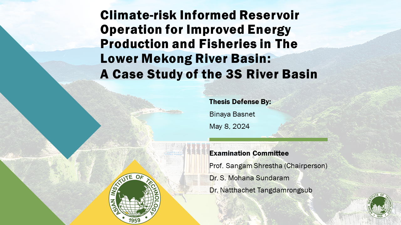 Climate-Risk Informed Reservoir Operation for Improved Energy Production and Fisheries in the Lower Mekong River Basin: A Case Study of the 3S River Basin